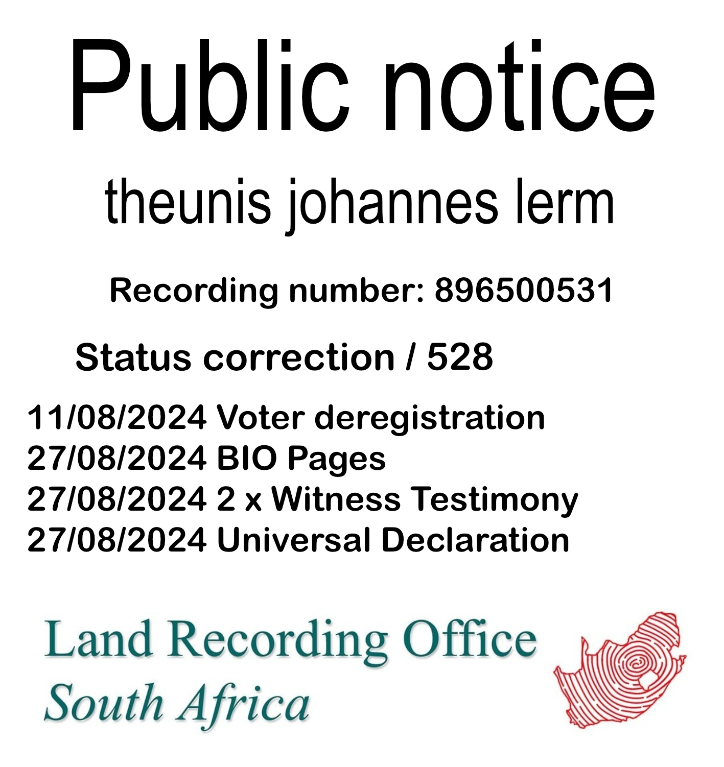 Public Notice theunis johannes lerm (c) Recording number 896500531